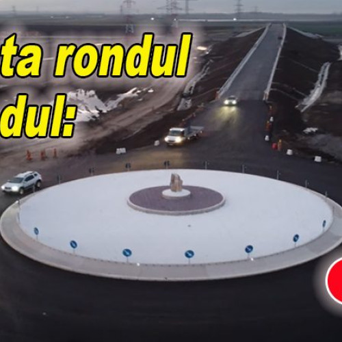 Sens giratoriu nou pentru acces spre autostrada A7