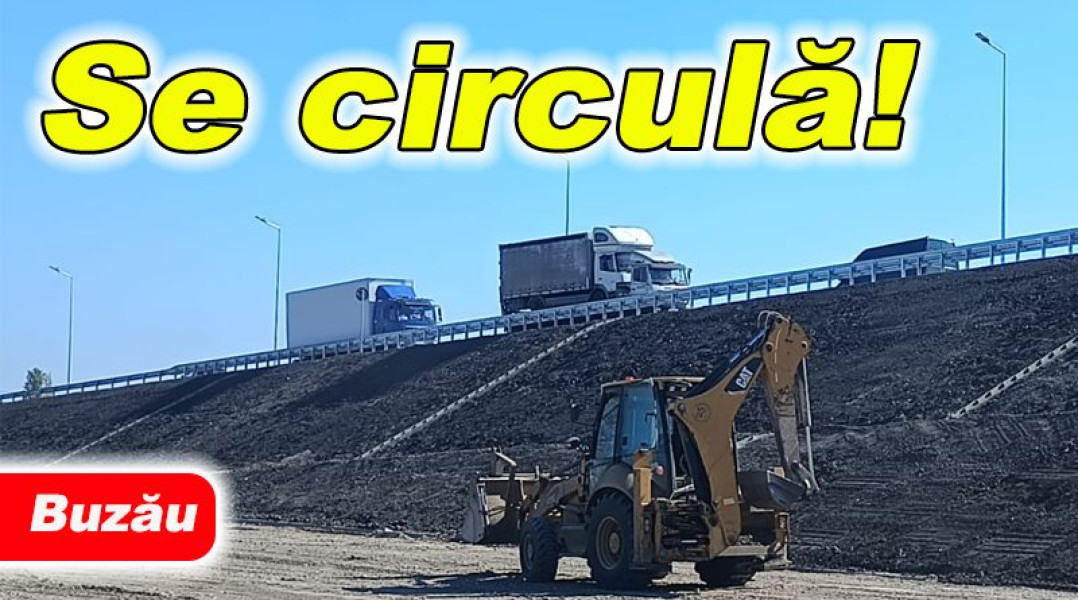 Circulația deschisă pe noul pod dintre Buzău și Spătaru peste A7