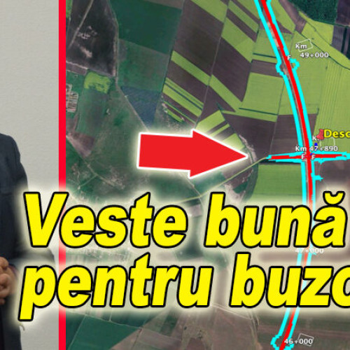 Buzoienii vor putea accesa A7 prin două noi drumuri - Dezvăluirile lui Romeo Lungu