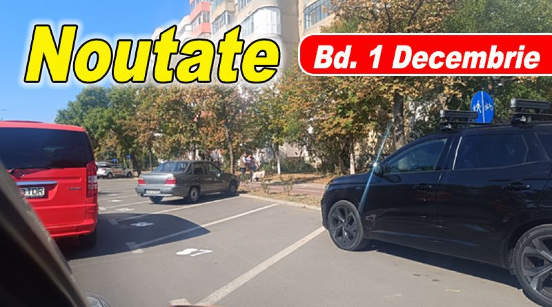 Locurile de parcare de pe Bd. 1 Decembrie vor deveni rezidențiale după ora 16:30