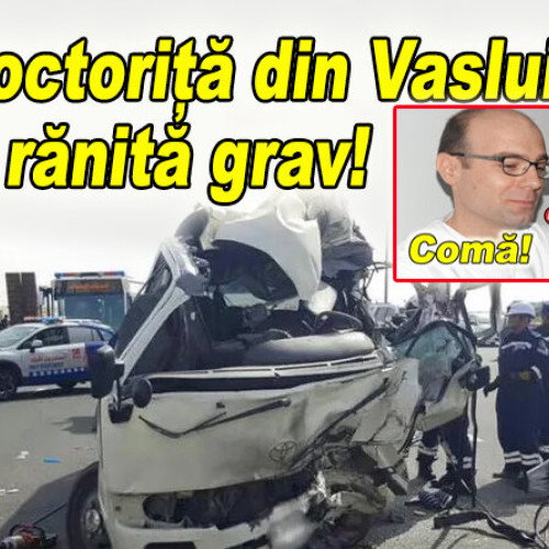 Doctorița rănită în accidentul din Dubai a fost supusă unei intervenții chirurgicale