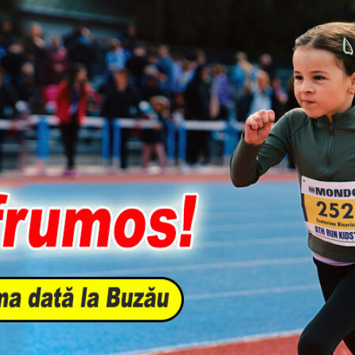 Cinci sute de copii au participat la ATH Run Kids Athletics, prima competiție națională de atletism organizată la Buzău