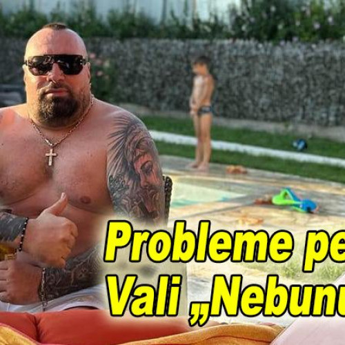 Vali &quot;Nebunu&quot; în arest la domiciliu pentru 30 de zile
